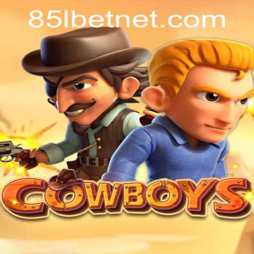 COWBOYS: A Thrilling Adventure in the World of 85Lbet PH Login
