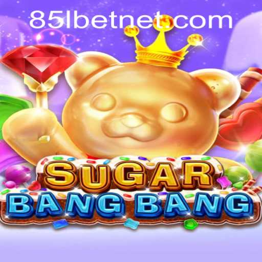 Exploring the Thrills of SUGARBANGBANG: Your Guide to the Game and 85Lbet PH Login